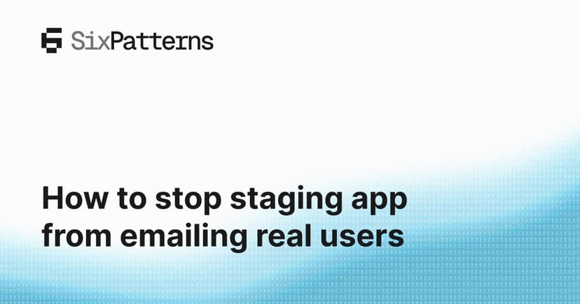 How to stop staging app from emailing real users
